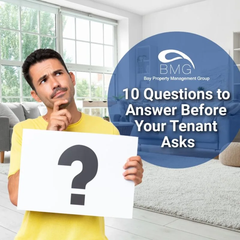 10 Questions to Answer Before Your Tenant Asks | | Bay Property Management Group