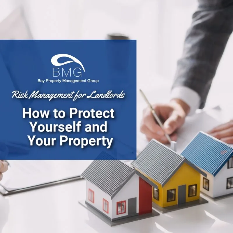 Risk Management for Landlords_ How to Protect Yourself and Your Property | | Bay Property Management Group