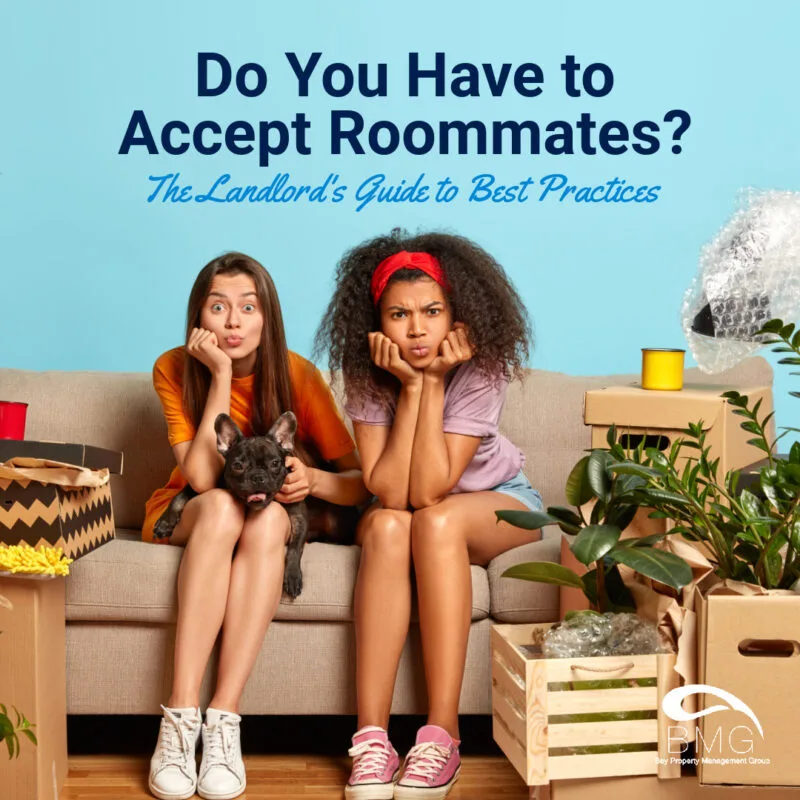 Do You Have to Accept Roommates_ A Landlord's Guide to Best Practices | Bay Property Management Group