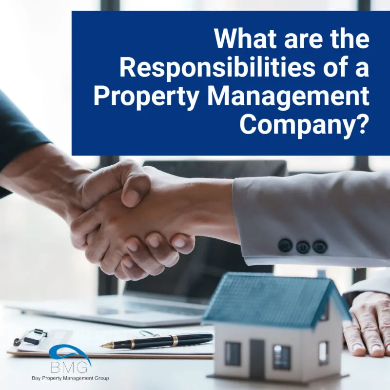 What Are the Responsibilities of a Property Management Company_ | | Bay Property Management Group