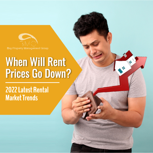 When Will Rent Prices Go Down? 2022 Rental Market Trends
