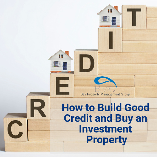 How-to-Build-Good-Credit-and-Buy-an-Investment-Property