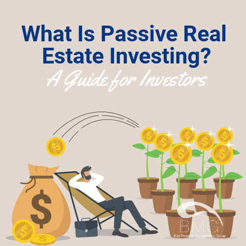 What-Is-Passive-Real-Estate-Investing_-A-Guide-for-Investors