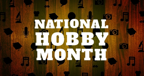what-is-national-hobby-month