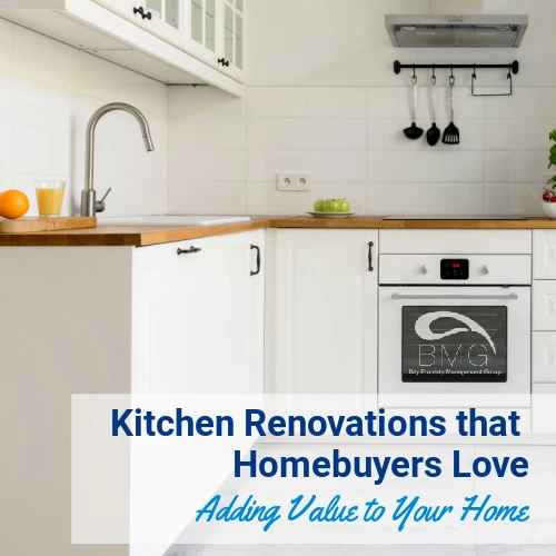 Kitchen-Renovations-that-Homebuyers-Love_-Adding-Value-to-Your-Home | | Bay Property Management Group