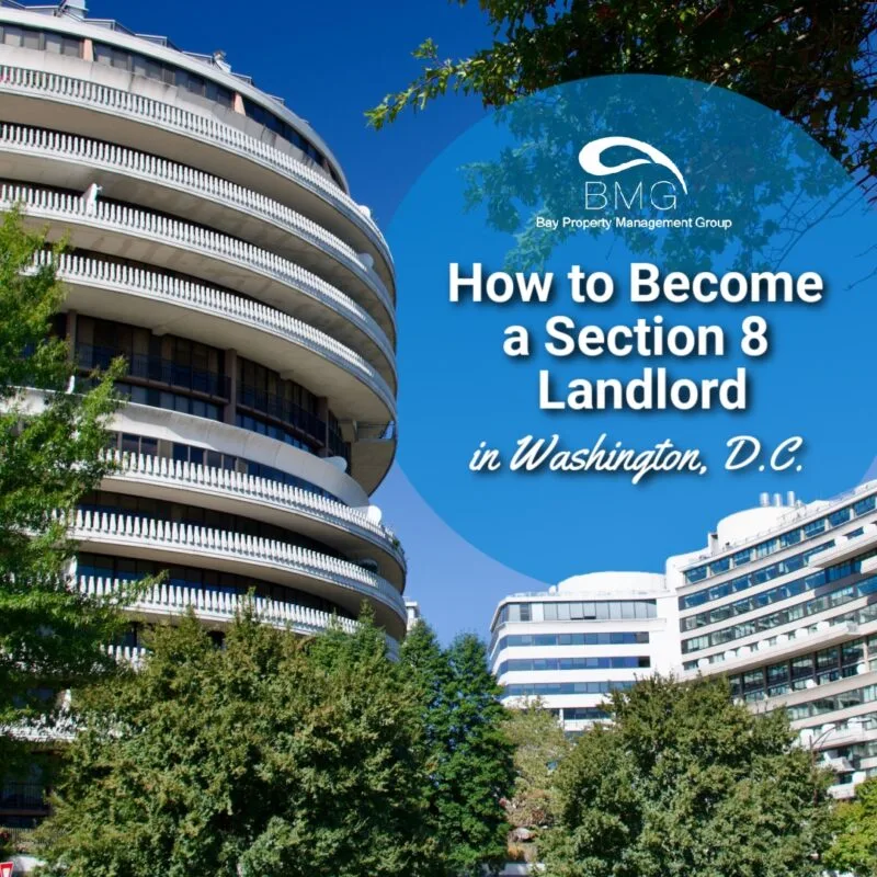 How to Become a Section 8 Landlord in Washington, D.C. | Bay Property Management Group