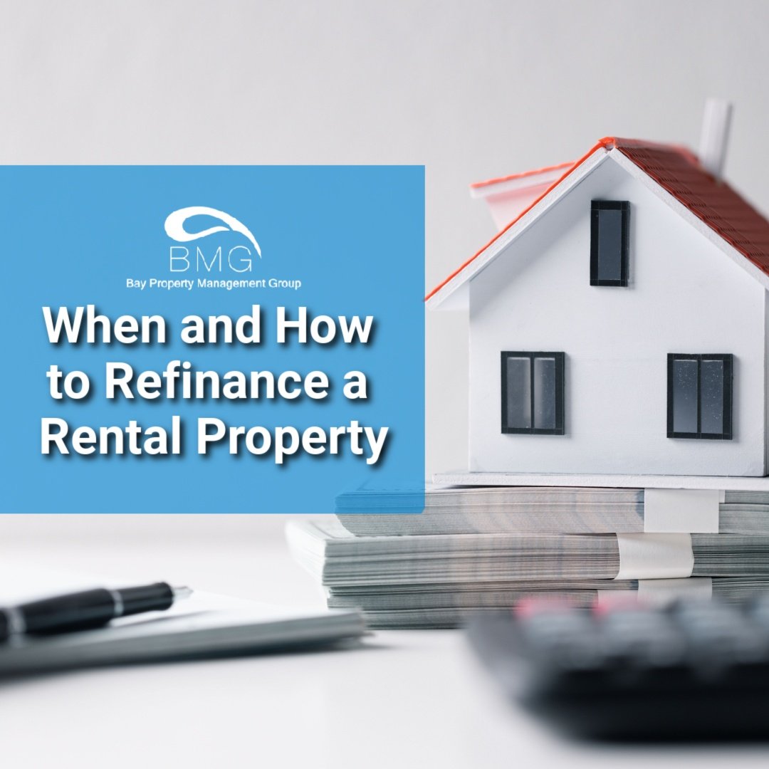 When and Methods to Refinance a Rental Property