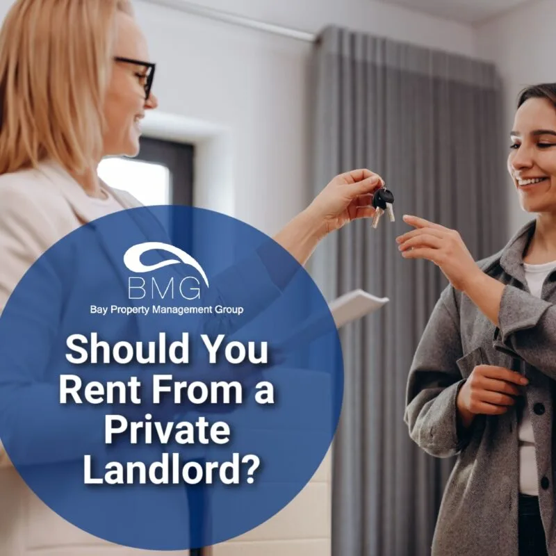 Should You Rent From a Private Landlord_ | Bay Property Management Group