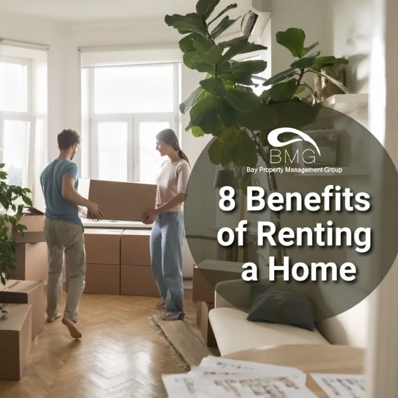 8 Benefits of Renting A HomeÂ
