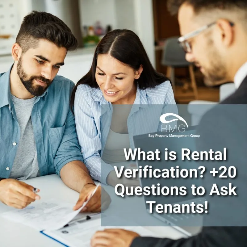 What is Rental Verification_ +20 Questions to Ask Tenants! | Bay Property Management Group