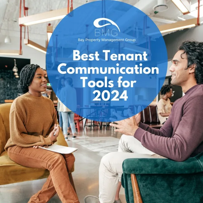 Best Tenant Communication Tools for 2024 | | Bay Property Management Group