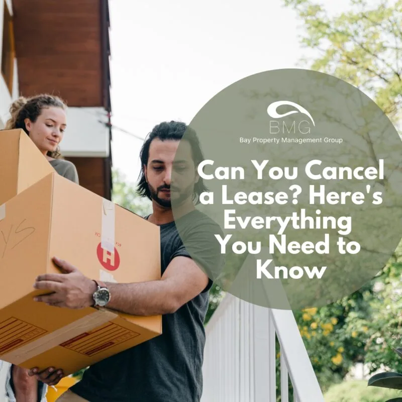 Can You Cancel a Lease Here's Everything You Need to Know | | Bay Property Management Group