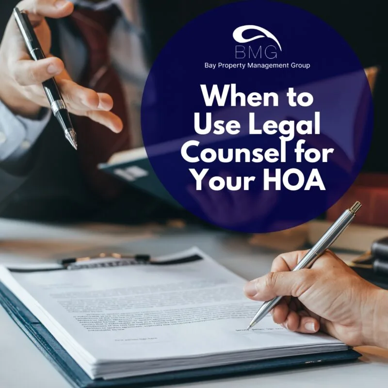 When to Use Legal Counsel for Your HOA | Bay Property Management Group