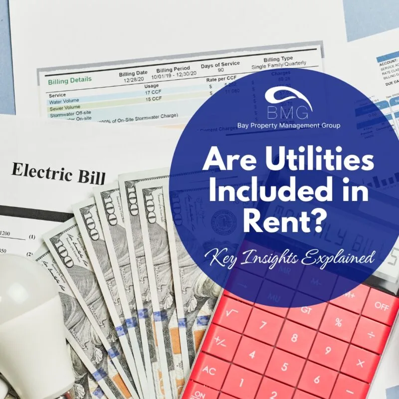 Are Utilities Included In Rent Explained | Bay Property Management Group
