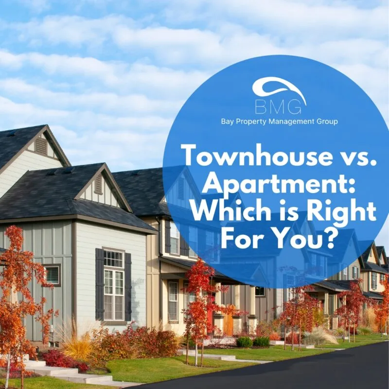 Townhouse vs. Apartment Which Is Right For You | Bay Property Management Group