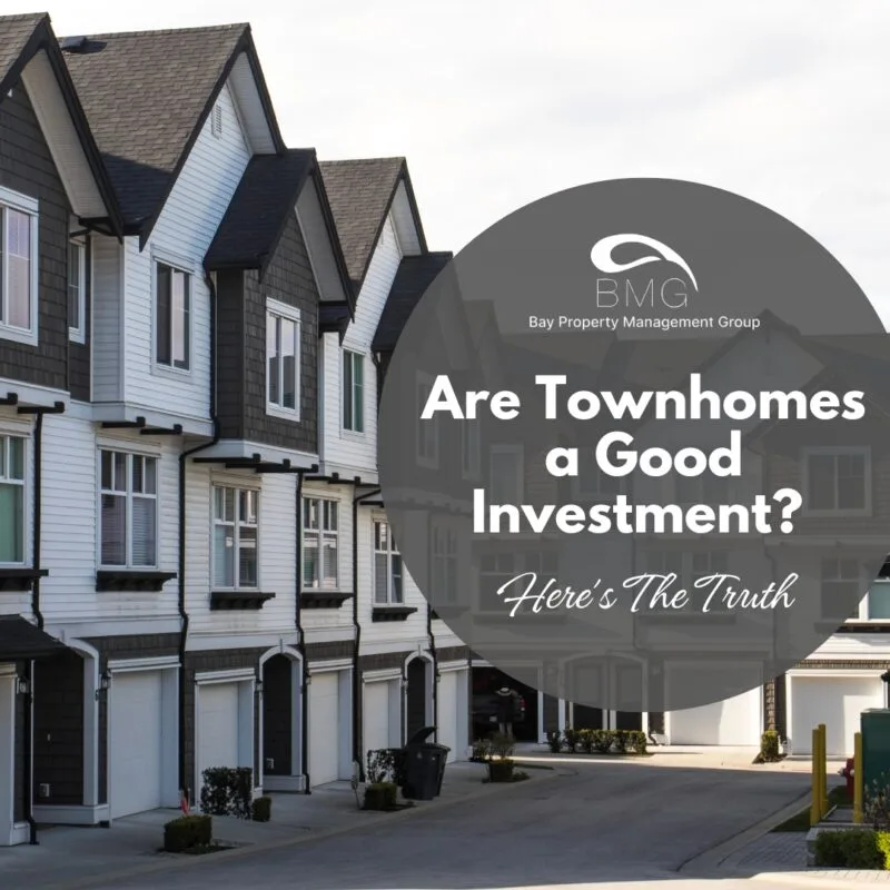 Are Townhomes A Good Investment Here's The Truth | | Bay Property Management Group