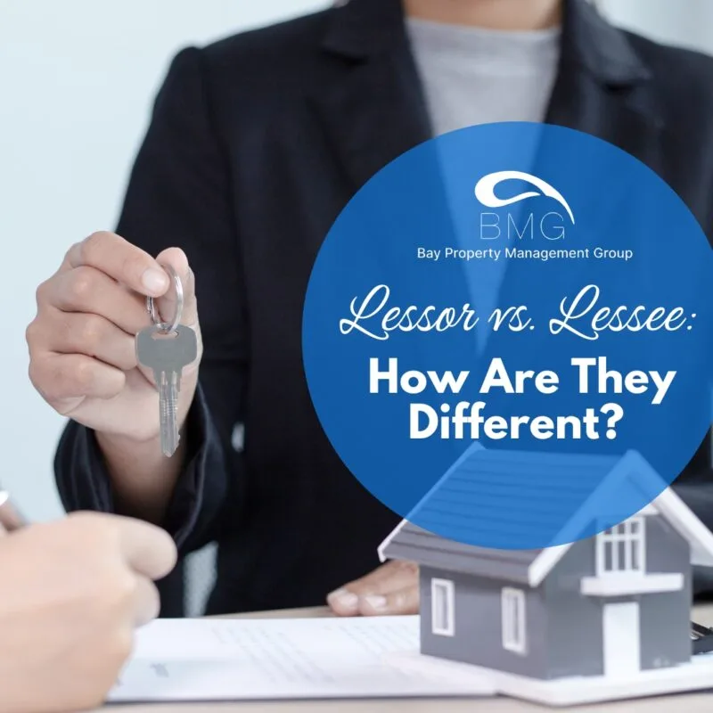 Lessor vs. Lessee How Are They Different | Bay Property Management Group