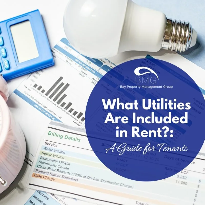 What Utilities Are Included in Rent A Guide for Tenants | | Bay Property Management Group