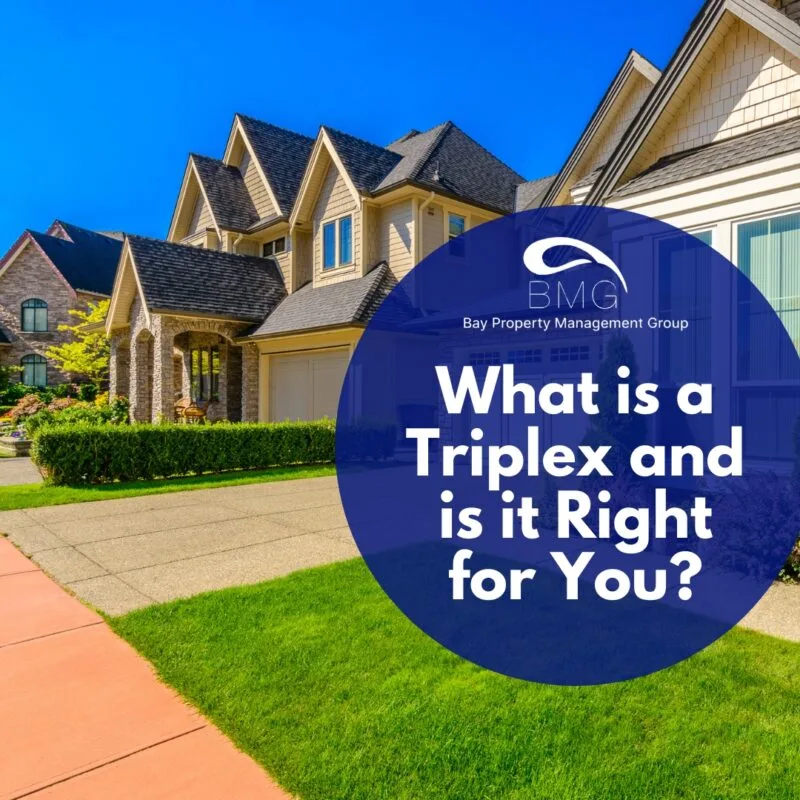 What is a Triplex and is it Right for You | Bay Property Management Group