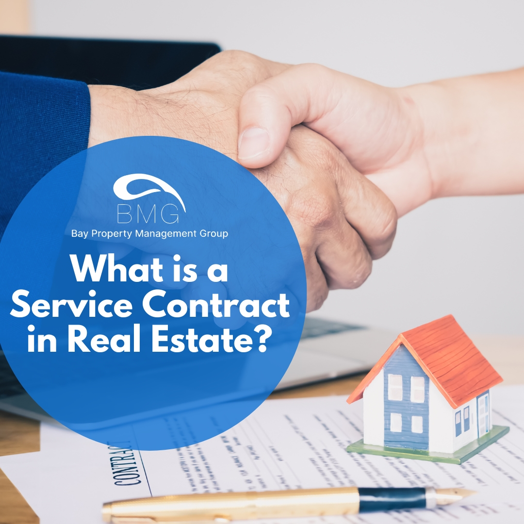 Property Management Contractor What Is a Service Contract in Real Estate? - Bay Property Management Group
