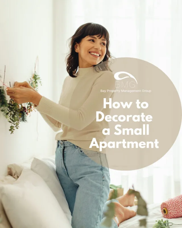 How To Decorate A Small Apartment | Bay Property Management Group