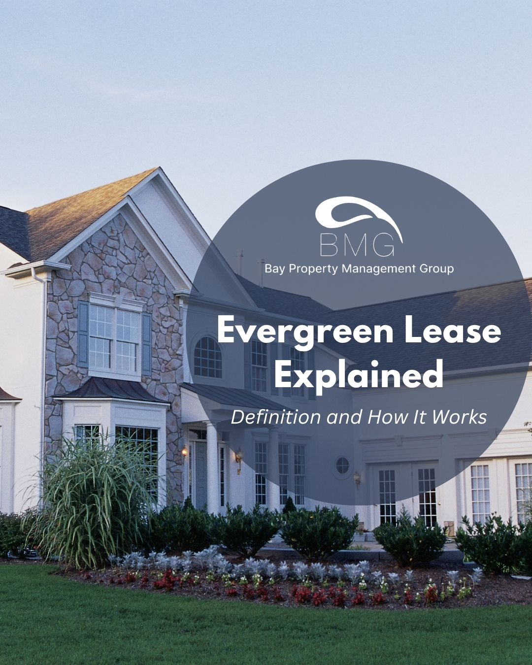 Evergreen Lease Explained: Definition and How It Works