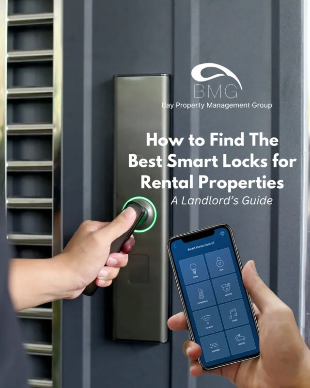 How to Find The Best Smart Locks for Rental Properties A Landlord’s Guide | Bay Property Management Group