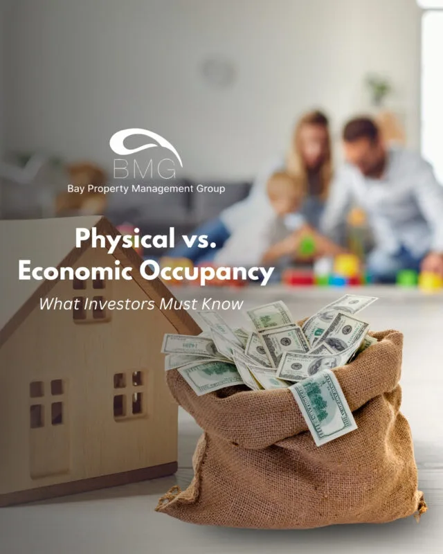 Physical vs. Economic Occupancy What Investors Must Know | | Bay Property Management Group
