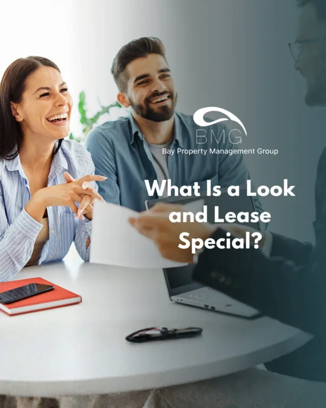 What Is a Look and Lease Special | Bay Property Management Group