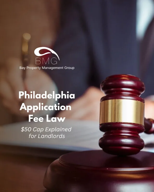 Philadelphia Application Fee Law $50 Cap Explained for Landlords | Bay Property Management Group