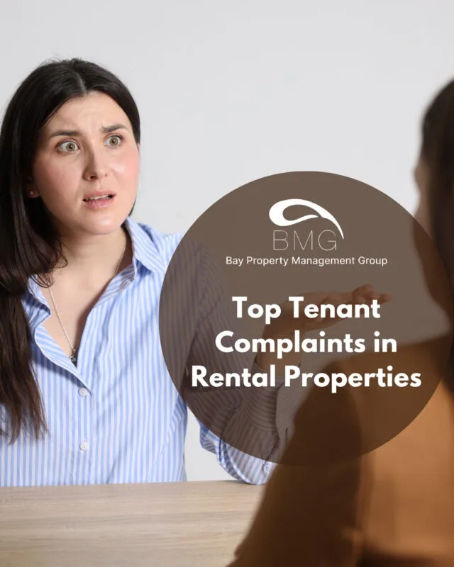 Top Tenant Complaints in Rental Properties | Bay Property Management Group