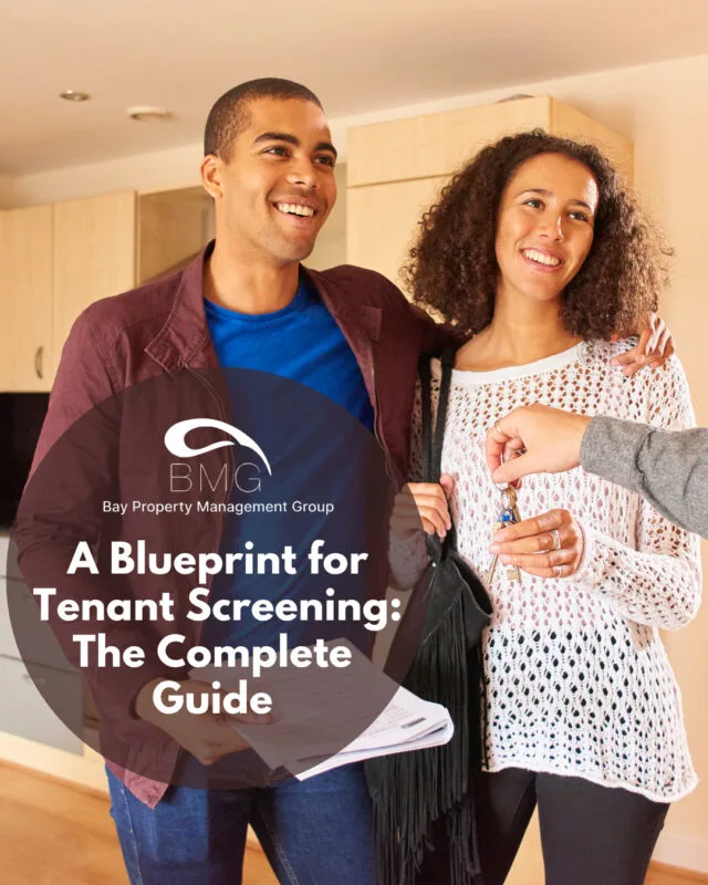 A Blueprint for Tenant Screening The Complete Guide | Bay Property Management Group